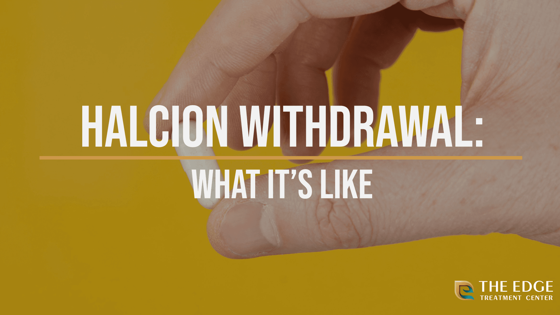 What is Halcion Withdrawal Like?