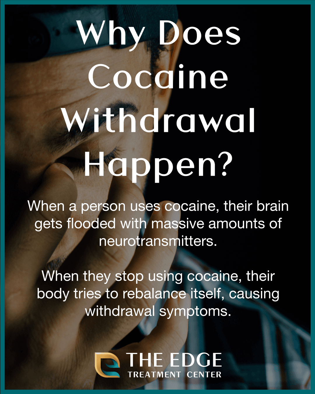 Why Does Cocaine Withdrawal Happen?