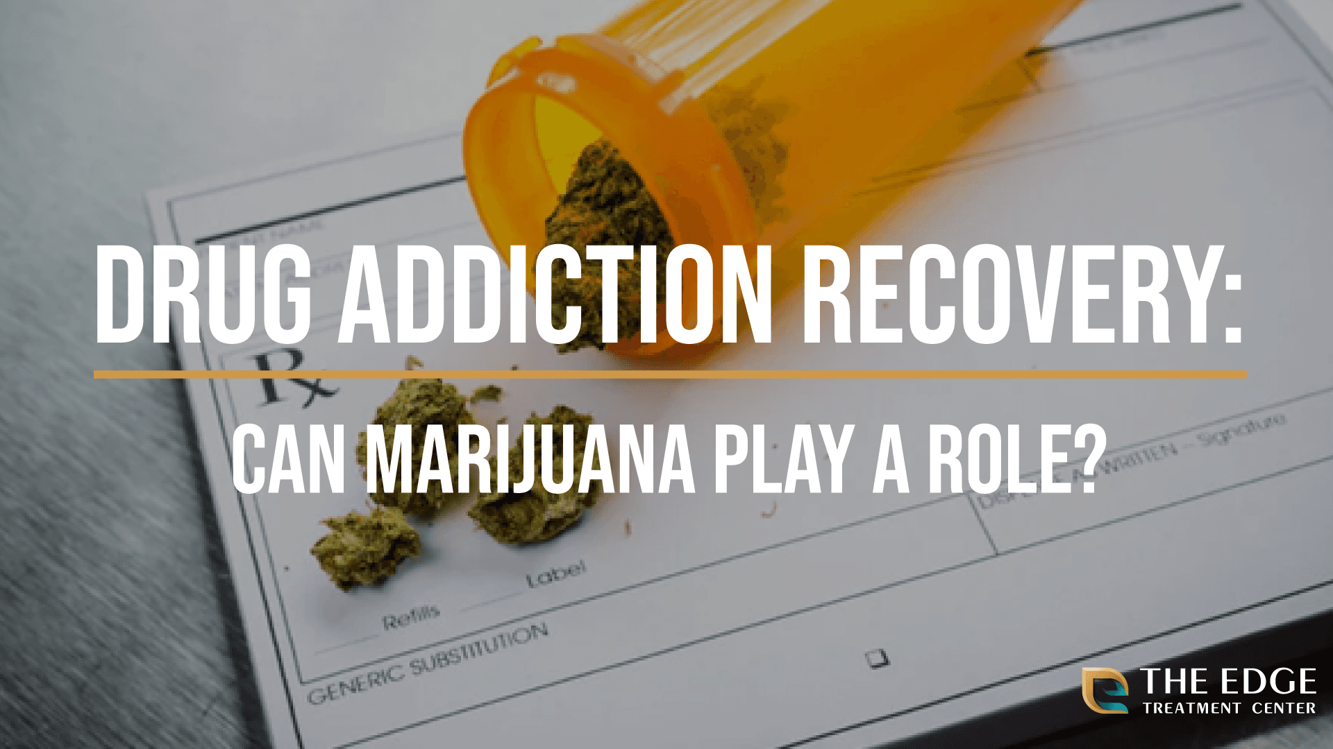 Drug Addiction Recovery: Can Marijuana Actually Help?