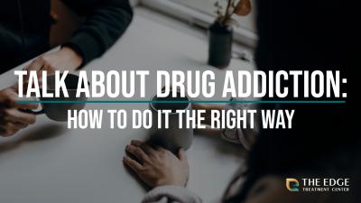 Talking about drug addiction is never easy, especially with a loved one you're concerned about. Here's 12 tips on how to do it the right way.