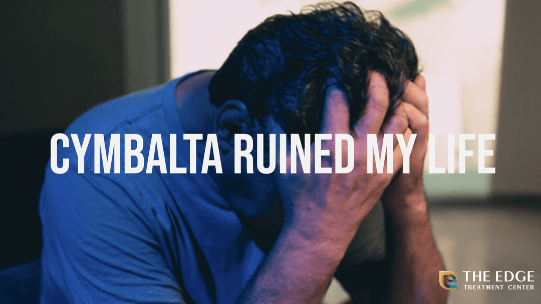 Cymbalta Ruined My Life