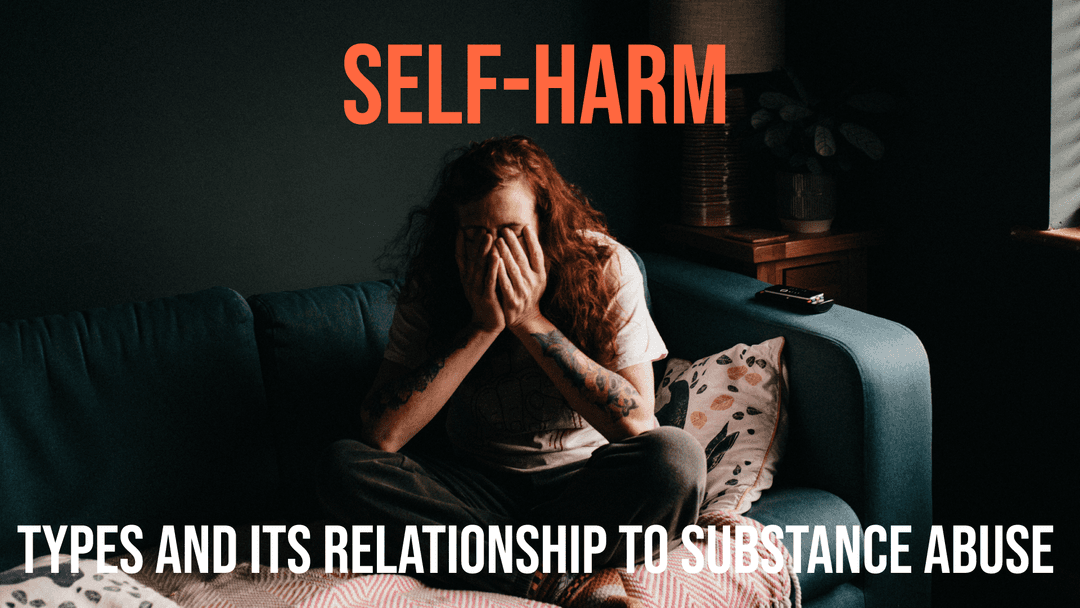 What are the Types of Self-Harm?
