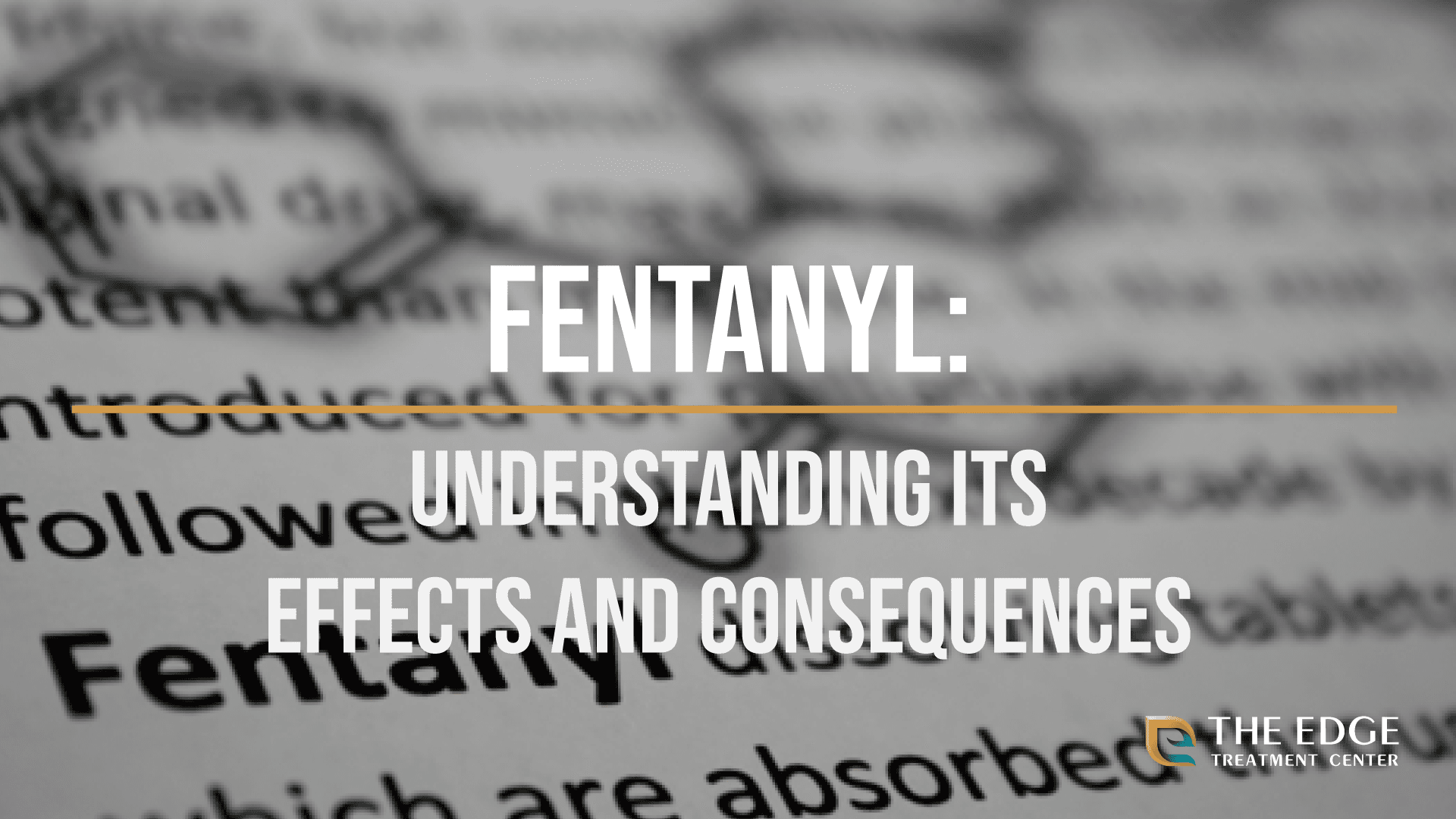 Understanding Fentanyl Addiction, Treatment, Recovery, & More