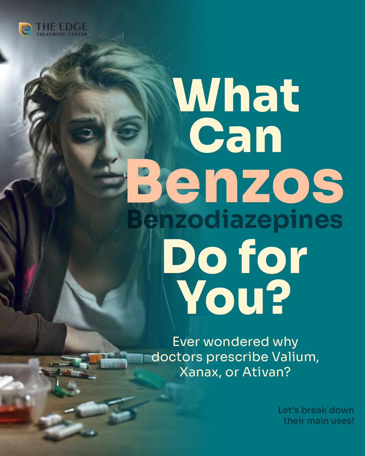What Are Benzodiazepines Used For