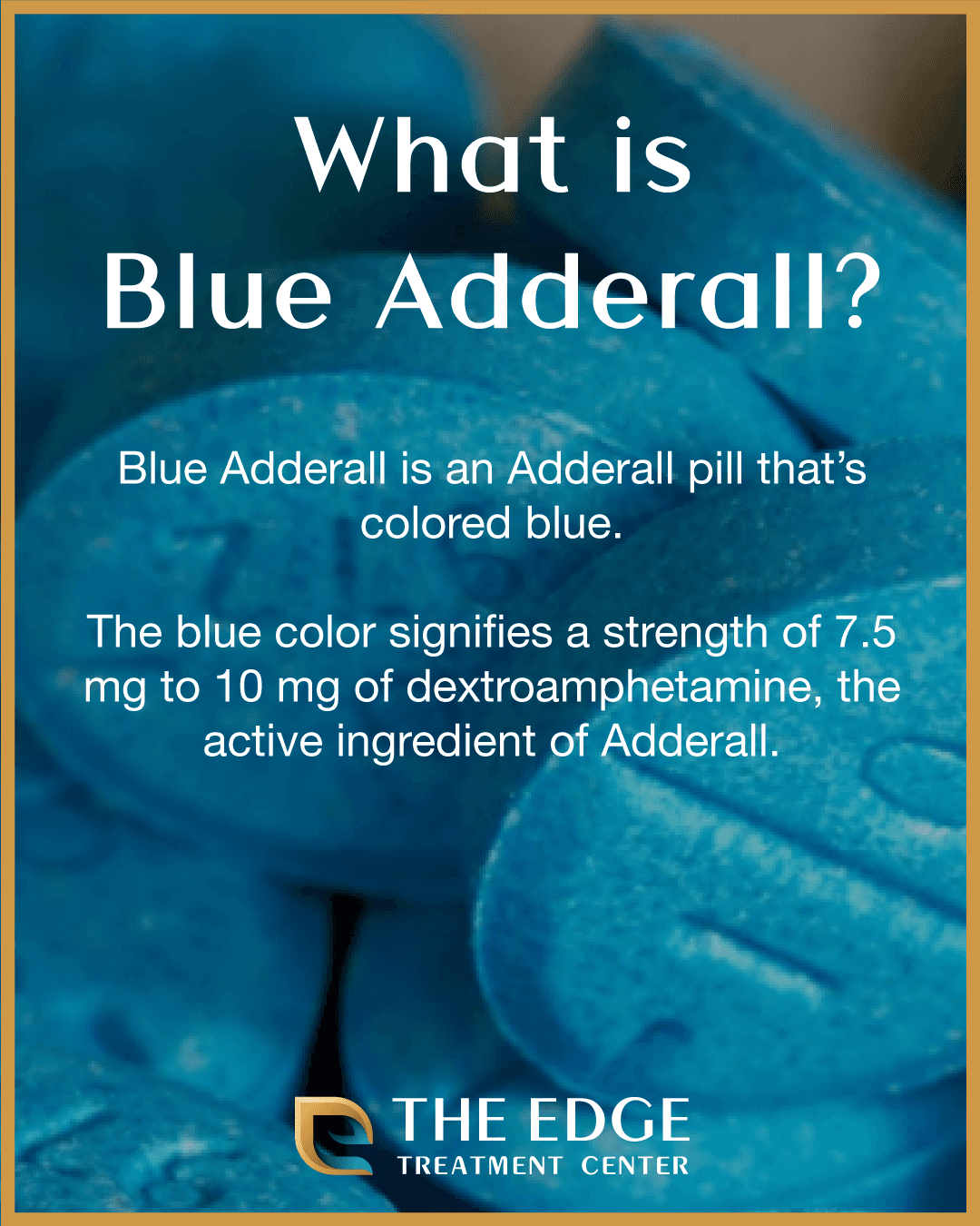 What is Blue Adderall?