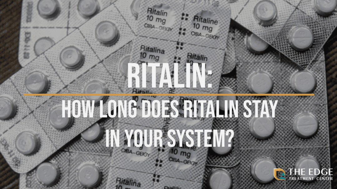 How Long Does Ritalin Stay In Your System?