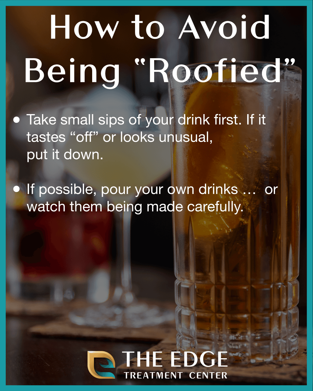How to Avoid Being Roofied