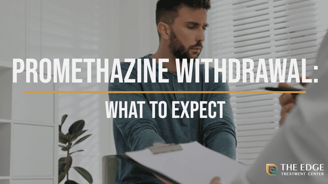 What is Promethazine Withdrawal Like?