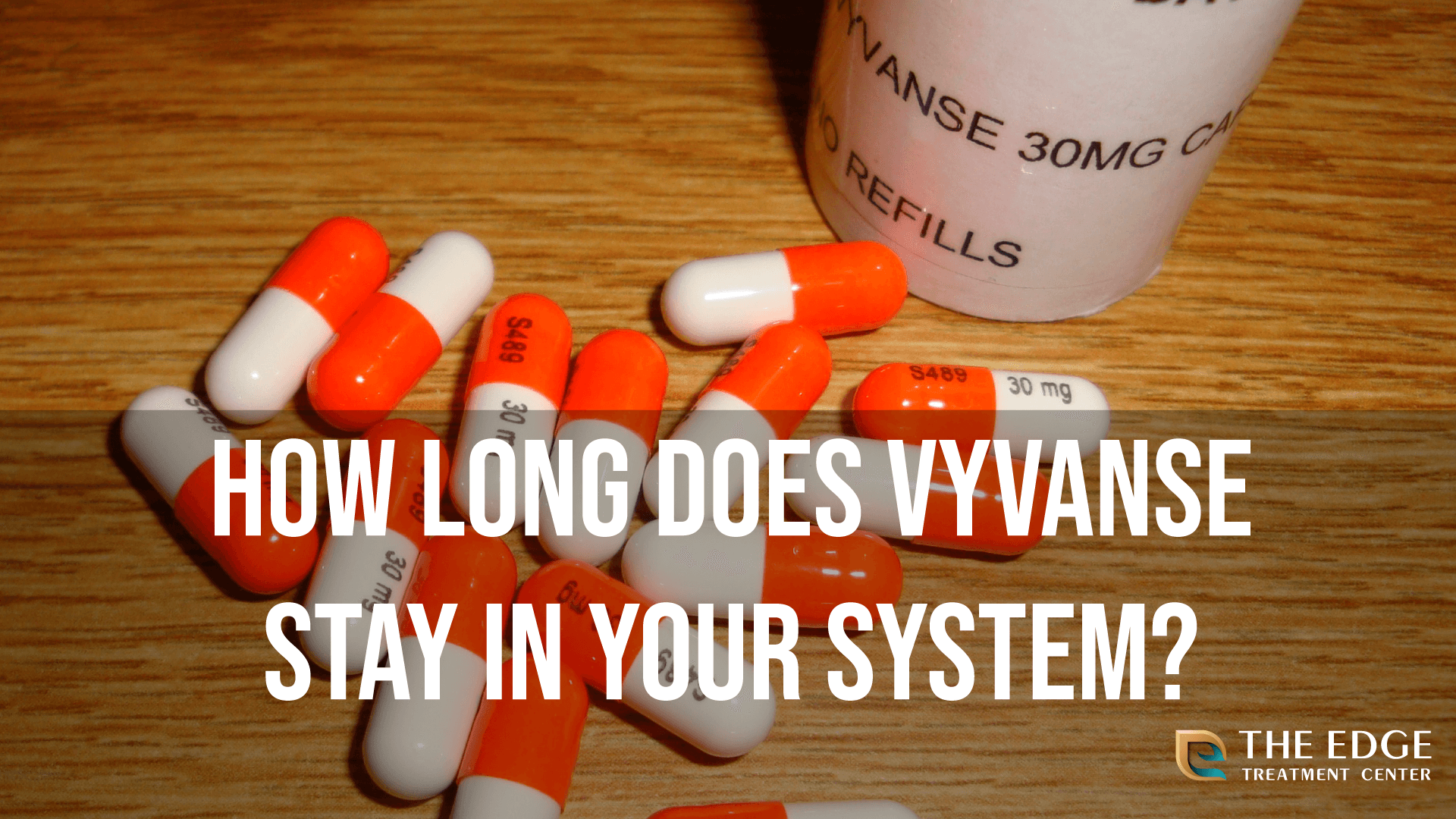 How Long Does Vyvanse Stay in Your System?