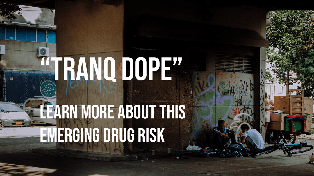 What is Tranq Dope?