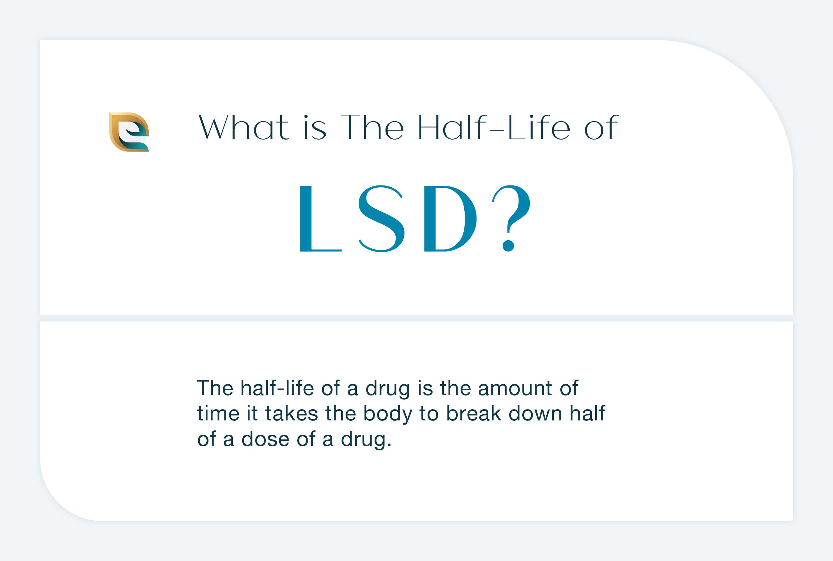 What is half half of LSD? This image describes the half life of LSD