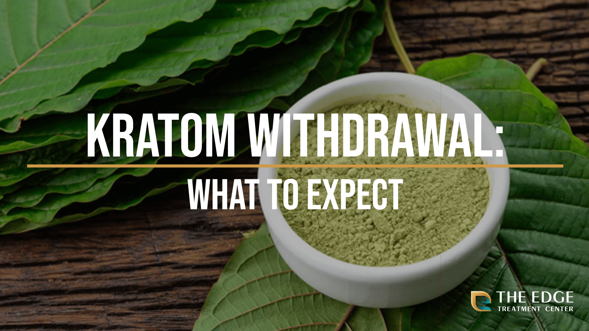 What is Kratom Withdrawal Like?