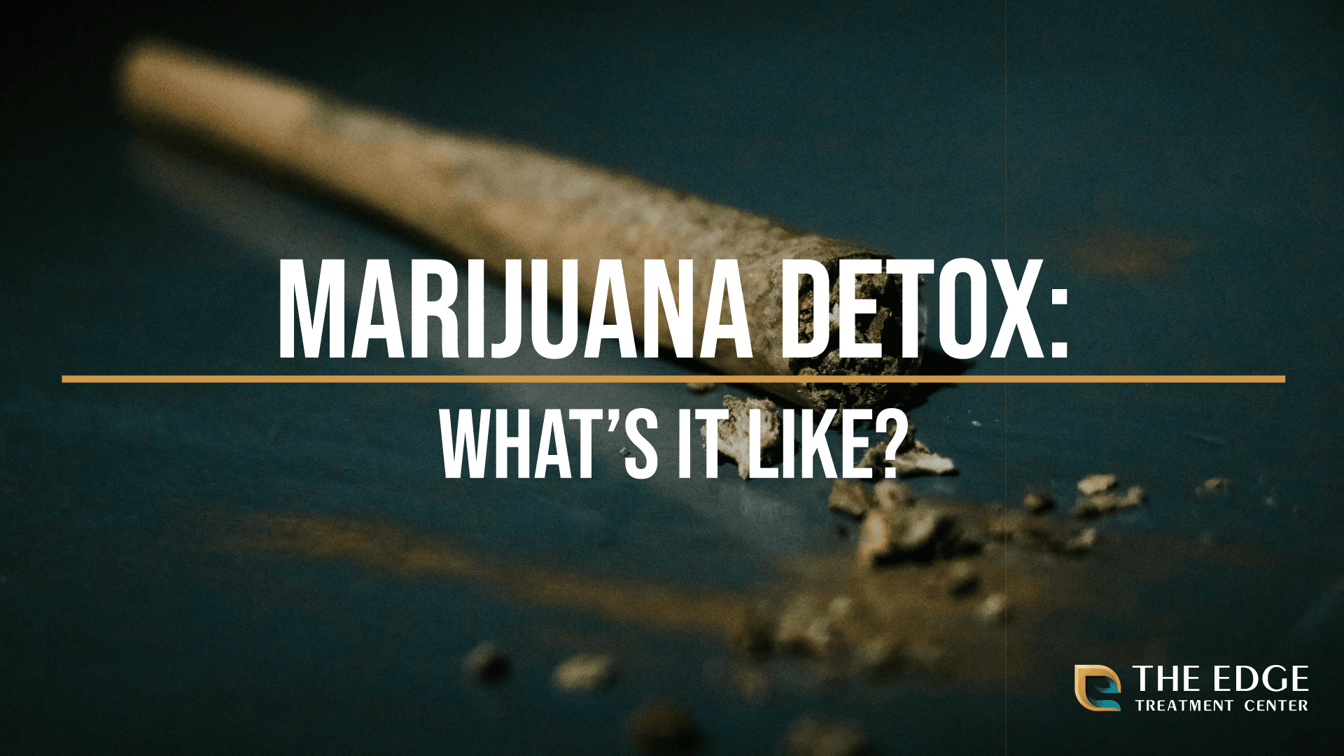 What is Marijuana Detox Like?
