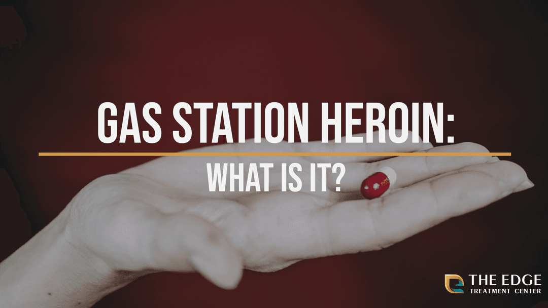 What is Gas Station Heroin?