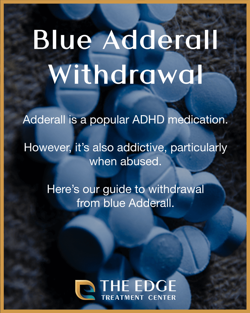 Blue Adderall Withdrawal