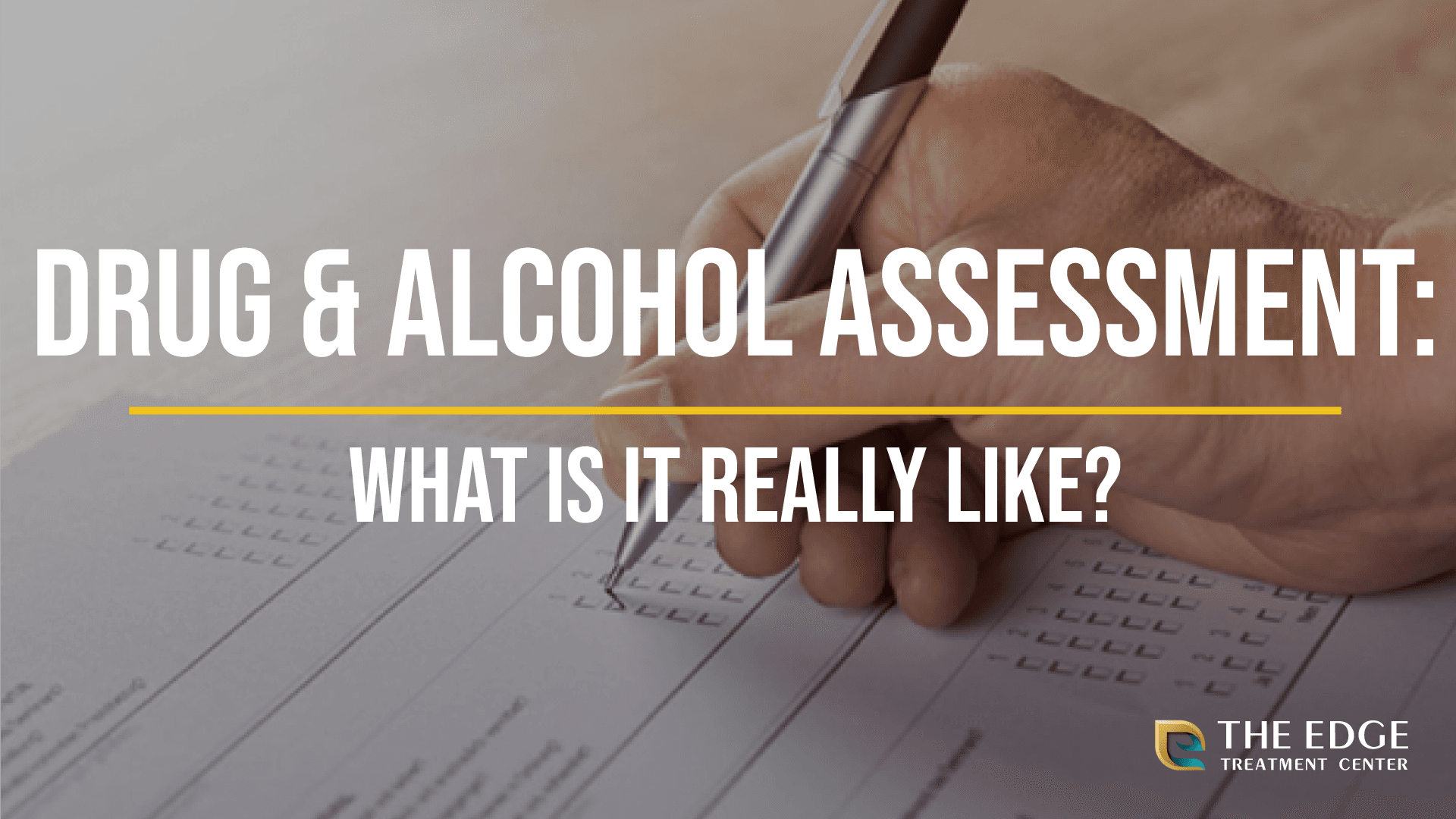 What is a Drug and Alcohol Assessment?