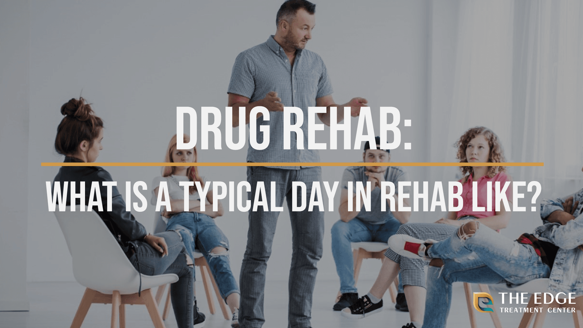 What a Typical Day in Drug Rehab is Like