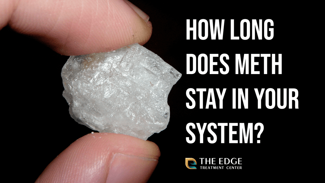 How long does meth stay in your system?