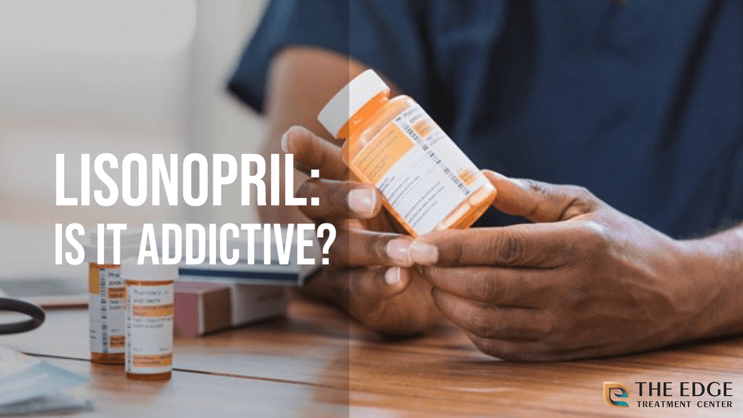 Can You Get Addicted To Lisinopril?